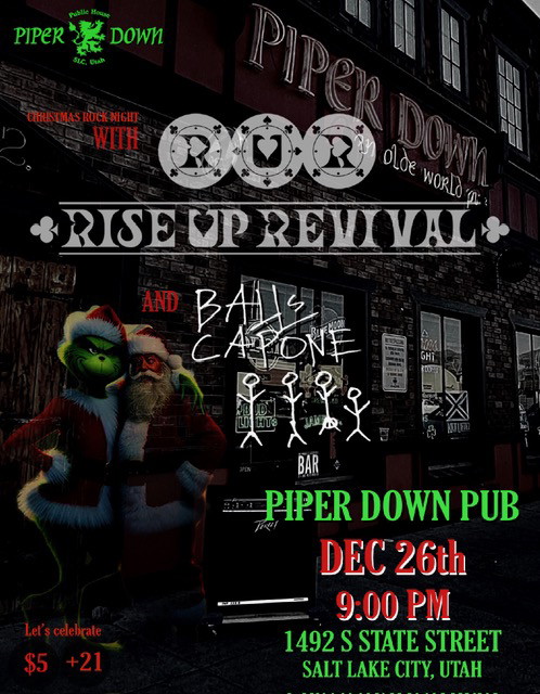 Balls Capone @ Piper Down W/ Rise Up Revival