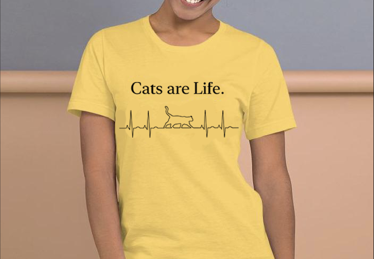Cats are Life T-Shirt