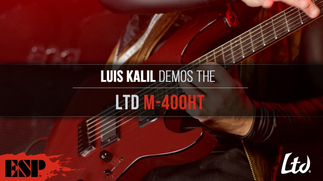 LTD Deluxe M-400HT Demo by Luis Kalil