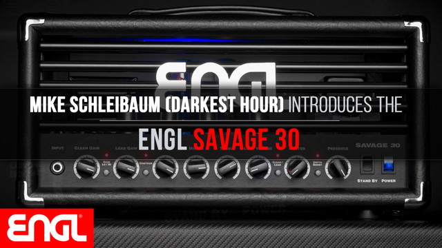 Introducing the ENGL Savage 30 with Mike Schleibaum (Darkest Hour)