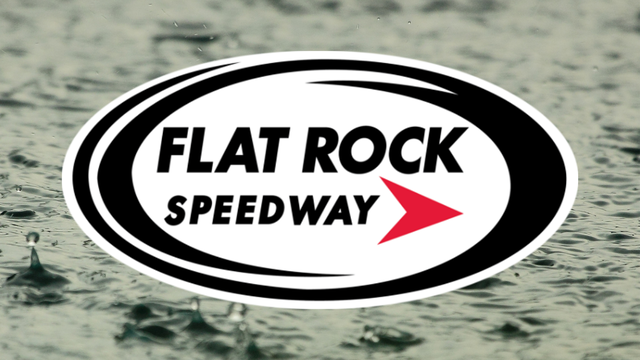 August 22, 2026. Rain Cancels Racing Tonight at Flat Rock