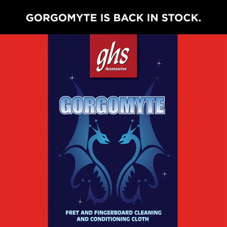 GHS GORGOMYTE BACK IN STOCK!