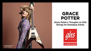Grace Potter's Thoughts on GHS Strings for Emerging Artists