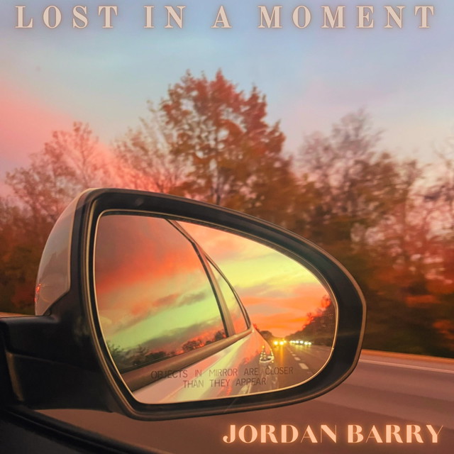 Lost In A Moment - Jordan Berry