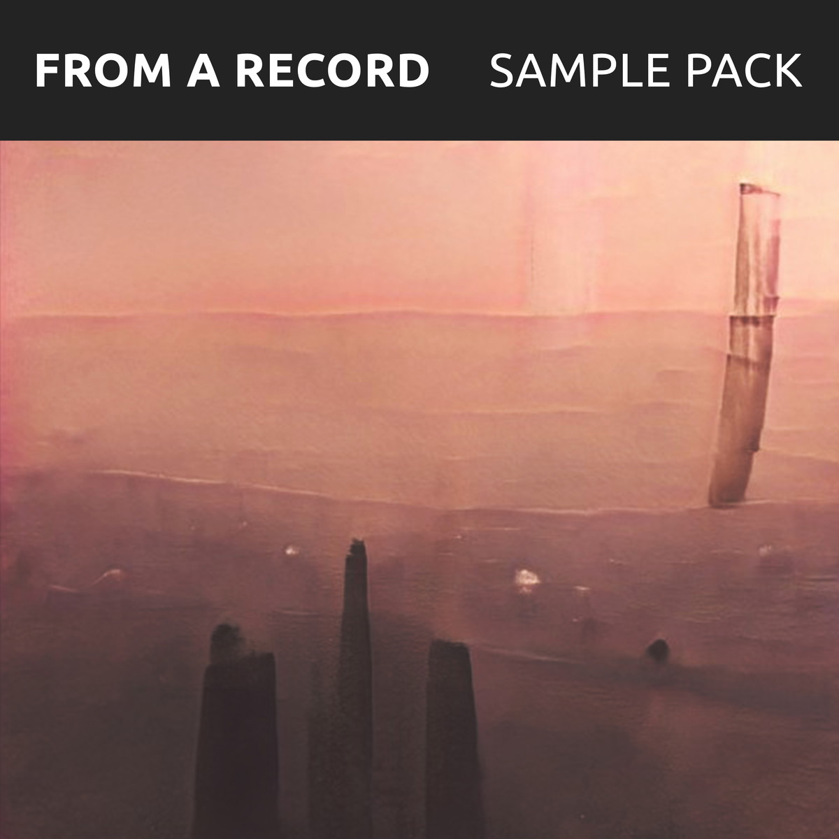 From A Record Sample Pack