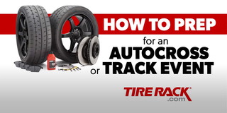 Tire Rack How-to: Prepping Your Vehicle for Events