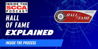 Inside the SCCA Podcast: The SCCA Hall of Fame, Explained