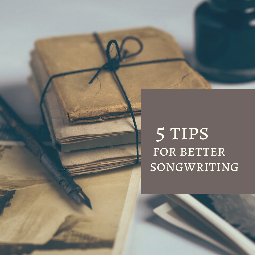 5 Tips for Songwriting/Composing- (and for you other creative types)