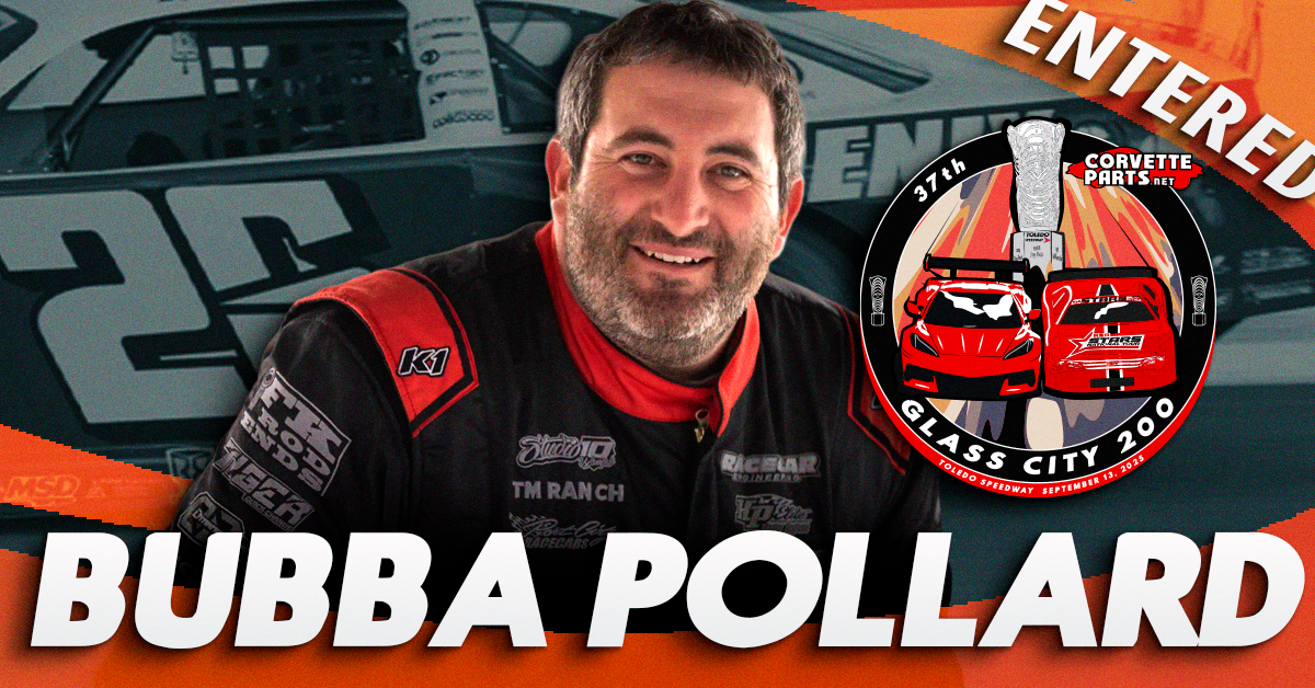 Short Track Superstar Bubba Pollard Enters CorvetteParts.net Glass City 200